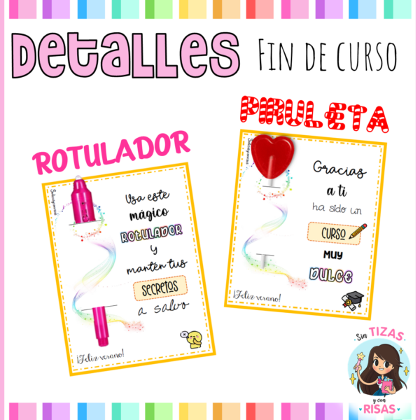 Detalle: rotulador mágico y piruleta (fin de curso)